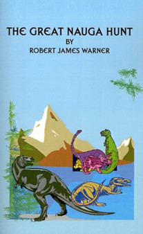 The Great Nauga Hunt by Robert James Warner - Paperback