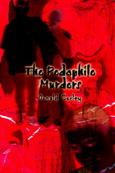 The Pedophile Murders by Donald Corley - Paperback