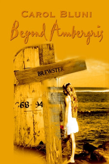 Beyond Ambergris by Carol Bluni - Paperback