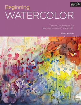 Portfolio: Beginning Watercolor : Tips and techniques for learning to paint in watercolor Volume 2 by Maury Aaseng - Paperback