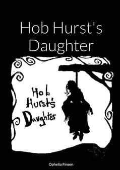 Hob Hurst's Daughter by Ophelia Finsen - Paperback