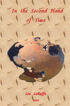 In the Second hand of Time by Lea Laruffa - Paperback