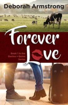 Forever Love : 1 by Deborah Armstrong - Paperback