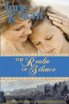 The Realm of Silence : 3 by Jude Knight - Paperback
