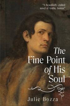 The Fine Point of His Soul by Julie Bozza - Paperback
