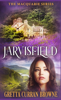 Jarvisfield : 3 by Gretta Curran Browne - Hardback