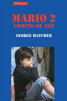 Mario 2 : Coming of Age : 2 by George J Hatcher - Paperback
