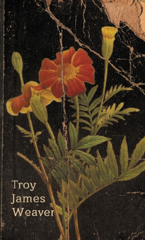 Marigold by Troy James Weaver - Paperback