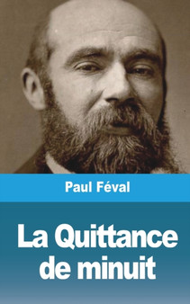 La Quittance de minuit by Paul Feval - Paperback