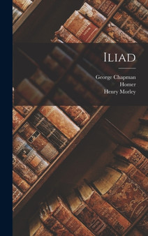 Iliad by Homer Homer - Hardback