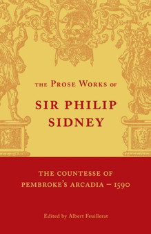 The Countesse of Pembroke's 'Arcadia': Volume 1 by Philip Sidney - Paperback