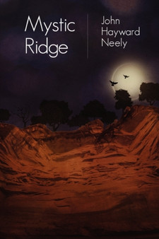 Mystic Ridge by John Hayward Neely - Paperback