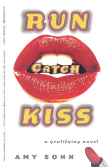 Run Catch Kiss : A Novel by SOHN AMY - Paperback