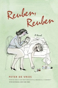 Reuben, Reuben : A Novel by Peter De Vries - Paperback