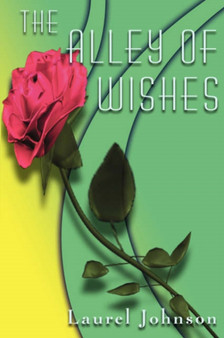 The Alley of Wishes by Laurel Johnson - Paperback
