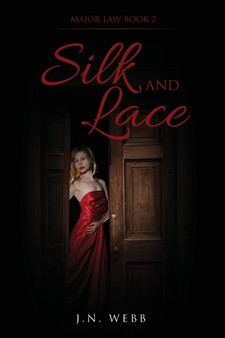 Silk and Lace by J N Webb - Paperback