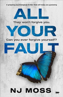 All Your Fault by NJ Moss - Paperback