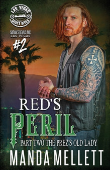 Red's Peril Part 2 : The Prez's Old Lady by Manda Mellett - Paperback