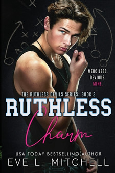 Ruthless Charm by Eve L Mitchell - Paperback
