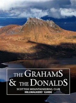 The Grahams & the Donalds : Scottish Mountaineering Club Hillwalkers' Guide by Rab Anderson - Hardback