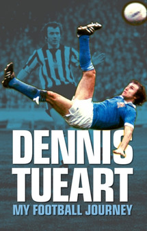 Dennis Tueart by Dennis Tueart - Hardback