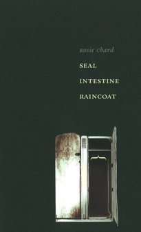 Seal Intestine Raincoat by Rosie Chard - Paperback