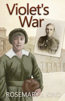 Violet's War : 1 by Rosemary J. Kind - Paperback