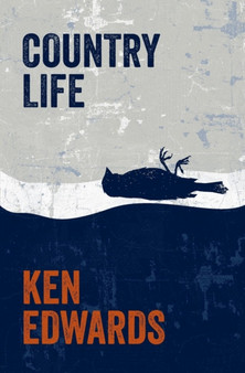 Country Life by Ken Edwards - Paperback