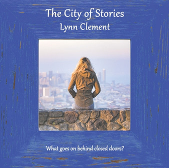 The City of Stories by Lynn Clement - Paperback