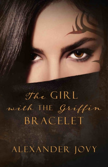 The Girl with the Griffin Bracelet by Alexander Jovy - Paperback