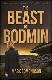 The Beast of Bodmin by Mark Edmondson - Paperback