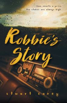 Robbie's Story by Stuart Carey - Paperback