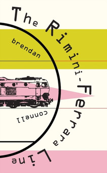 The Rimini-Ferrara Line by Brendan Connell - Paperback