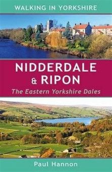 Nidderdale & Ripon : The Eastern Yorkshire Dales by Paul Hannon - Paperback