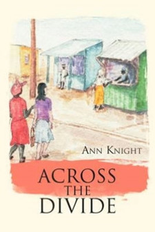 Across the Divide by Ann Knight - Paperback