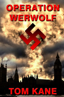 Operation Werwolf by Tom Kane - Paperback