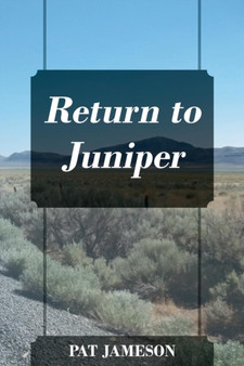 Return to Juniper by Pat Jameson - Paperback