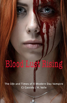 Blood Lust Rising by Cj Cassidy - Paperback