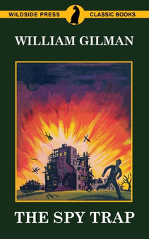 The Spy Trap by William Gilman - Paperback