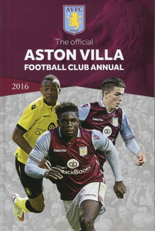 The Official Aston Villa Football Club Annual 2016 by Rob Bishop - Hardback