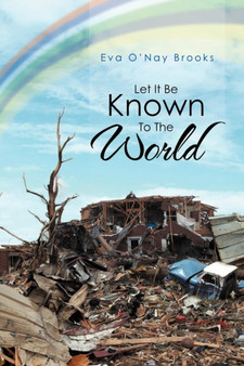 Let It Be Known to the World by Eva O Brooks - Paperback