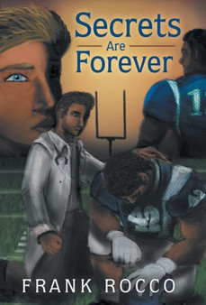 Secrets Are Forever by Frank Rocco - Hardback