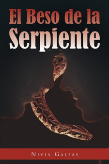 El Beso de La Serpiente by Nivia Galeas - Paperback
