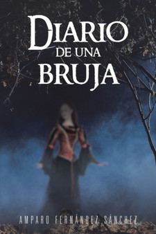 Diario de Una Bruja by Amparo Fernandez Sanchez - Paperback