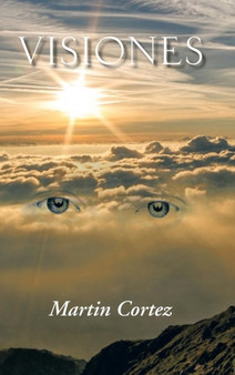 Visiones by Martin Cortez - Hardback