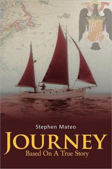 Journey : Based On A True Story by Stephen Mateo - Hardback