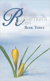 Redemption's Return : Book Three by Erin Heitzmann - Paperback