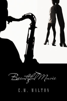 Beautiful Music by E M Walton - Paperback