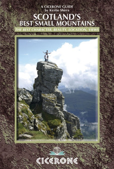 Scotland's Best Small Mountains : 40 of the best small mountains in Scotland under 3000ft by Kirstie Shirra - Paperback