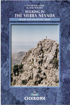 Walking in the Sierra Nevada : Walks and multi-day treks by Andy Walmsley - Paperback